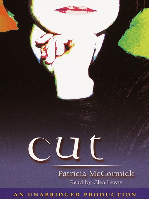 Title details for Cut by Patricia McCormick - Wait list
